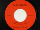 Sweet Soul 45 - Curly Myrick - It Be's That Way - Q - NM mp3