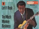 CHUCK BERRY Let It Rock/ Too Much Monkey Business 1965 HOLLAND fine condition