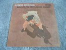 Robert Johnson - King Of The Delta Blues Singers 1970 UK LP CBS