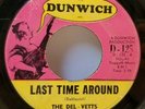 THE DEL-VETTS 60s Garage on Dunwich   Last Time Around 45 RPM - Tested VG *F6