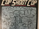 COP SHOOT COP - White noise - LP FULLY SIGNED