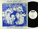Arlean Brown - The Blues In The Loop LP - Black Magic - Private Funk Blues VG+