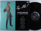 JAMES BROWN & HIS FAMOUS FLAMES Try Me  KING LP mono