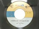 Masters “A Man Is Not Supposed To Cry/Look Out” on End #1100 45 rpm (Rare)