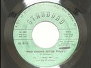 Chestnuts “Who Knows Better Than I” on Standord #100 45 rpm (Rare)