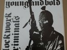 CLOCKWORK CRIMINALS - YOUNG AND BOLD (EP) ACE 38 : RARE PUNK Oi 7