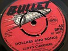 LLOYD CHARMERS(DOLLARS AND BONDS)7”BULLET PAMA.SKINHEAD REGGAE SKA ROCKSTEADY