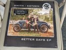 SMITH/KOTZEN Better Days EP USA 12