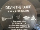 Rare Devin The Dude I Hi / Just A Man / Doobie Ashtray / Lacville 79 12” Vinyl