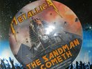 METALLICA-The Sandman Cometh - Picture Disc (UK IMPORT) VINYL NEW