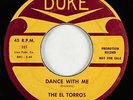 R&B Soul/Doo-Wop 45 - El Torros - Dance With Me - Duke - mp3
