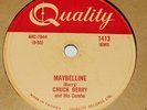 Quality 1413 Chuck Berry And His Combo Maybelline / Wee Wee Hours 78 RPM V+ V+