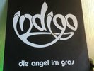 Indigo -Die Angel im Gras-Krautrock,Original, Privatpressung 1979 only 200 made