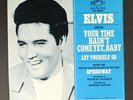 ELVIS PRESLEY: let yourself go / your time hasn't come yet baby RCA 7