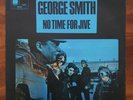 GEORGE SMITH No Time For Jive BLUE HORIZON 1970 UK 1st Press STEREO VINYL LP EX