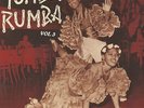 Various - Tumba Rumba Vol.3 - Cuban Son, Pregon, Rumba And Conga (LP) - Vinyl...