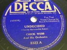 Chick Webb Ella Fitzgerald Undecided/In Groove At The Grove Decca 2323 78 RPM