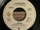 White Label PROMO  Fleetwood Mac 45  HOLD ME  Mono/Stereo *Looks Unplayed* 1982