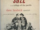 DAVE BRUBECK JAZZ AT THE COLLEGE OF THE PACIFIC PAUL DESMOND RON COTTY JOE DODGE