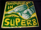 SHIMMIES IN SUPER 8 NMINT 1993 UK LTD ED 2 X White/Green Vinyl & 3 INSERTS