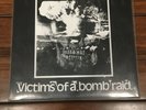 ANTI-CIMEX - VICTIMS OF A BOMB RAID 7” Kaaos Terveet Kadet Shitlickers discharge