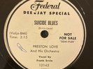 Blues 78 PRESTON LOVE Suicide Blues / My Love Is Draggin FEDERAL PROMO