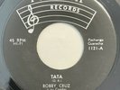 * BOBBY CRUZ Tata / Vamos A Ver LATIN SOUL JAZZ MAMBO Fonseca 45 HEAR