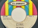 * JOE BRAVO It’s Okay/Aunque Me CHICANO LATIN SOUL TEJANO El Zarape 45 HEAR