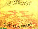 Head East- Flat As A Pancake ORIGINAL Pyramid label private press pre-A&M M-/M-