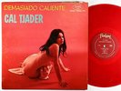 Cal Tjader - Demasiado Caliente LP - Fantasy - 3309 Red Wax Mono DG
