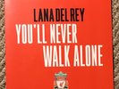 LANA DEL REY YOU’LL NEVER WALK ALONE 7 INCH VINYL SINGLE Born To Die Rockwell