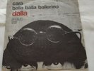 45 giri Lucio Dalla balla balla ballerino cara 1981 ORIGINALE RARISSIMO OTTIMO
