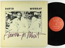 David Murray - Flowers For Albert LP - India Navigation VG++