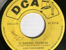 Los Thunders - Si Quieres Triunfar GARAGE BEAT FUZZ  El Salvador 7” LISTEN