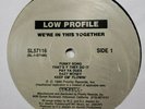 Low Profile W. C. & D. J. Aladdin – We're In This Together 1989 Vinyl Only VG+