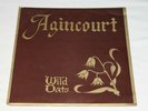 Wild Oats 1975 ?– Agincourt  Original VINYL