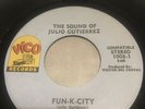 Funk 45 7” The Sound Of Julio Gutierrez FUN-K-CITY Latin Funk Break (rare)