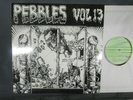 PEBBLES Vol 13 LP Sinners Apollos Knight Riders Apollos Hungry Men Rock Garden +