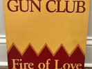 THE GUN CLUB - FIRE OF LOVE***80s Punk  EX