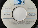 Black Gospel Acetate 45 - THE GOSPEL SEVEN - Wait A Little Longer - ESTILL mp3
