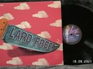 Gilbert Artman´s LARD FREE ** Re-Issue * Wah Wah
