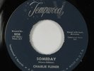 Teen Rockabilly 45 CHARLIE FLENER Someday TEMPWOOD VG+ HEAR