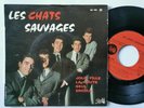 DISQUE VINYL 45 T LES CHATS SAUVAGES
