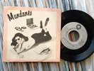 MUNDANES 1980 Clean 45 RPM 7