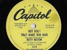 FOUR RARE 78 RPM RECORDS BY BETTY HUTTON  HOT DOG, GOIN' STEADY... ALL  E+ COND.