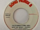 Panama Cumbia 45 VICTORIO VERGARA Solo Un Adios/Me Gusta Esa Morena HEAR Rare