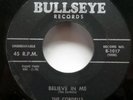 CORDELLS 45 Believe In Me / please dont go BULLSEYE Original press doowop Kz 604