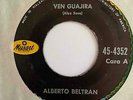 Boogaloo 45 ALBERTO BELTRAN Ven Guajira/Niega Musart HEAR