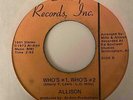 Crossover Northern Soul 45 ALLISON Who's #1, Who's #2/How Come Ansap HEAR Rare