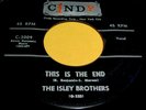 THE ISLEY BROTHERS This Is The End/Don't Be Jealous 45 Orig Cindy R&B/Doo Wop